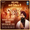 About Waho Waho Bani Nirankar Hai Song